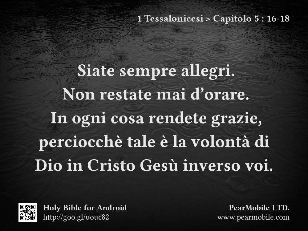 1 Tessalonicesi, Capitolo 5:16-18